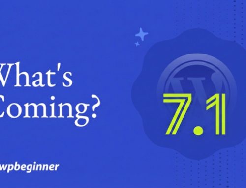 What’s Coming in WordPress 7.1? (Features & Screenshots)